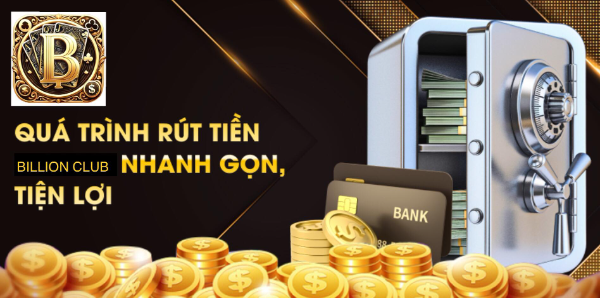 Rút tiền billion club 