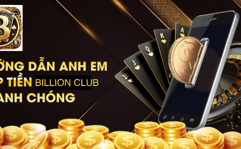Nạp tiền billion club 