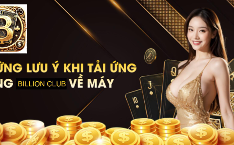 link tải Billion Club mới nhất