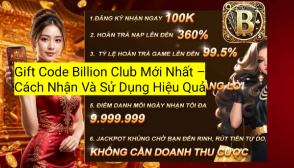 Cập nhật Gift Code Billion Club mới nhất giúp người chơi nhận thêm xu, quà tặng và nhiều ưu đãi hấp dẫn.