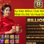 Nổ Hũ Billion Club Là Gì? Hướng Dẫn Và Kinh Nghiệm Cho Người Mới